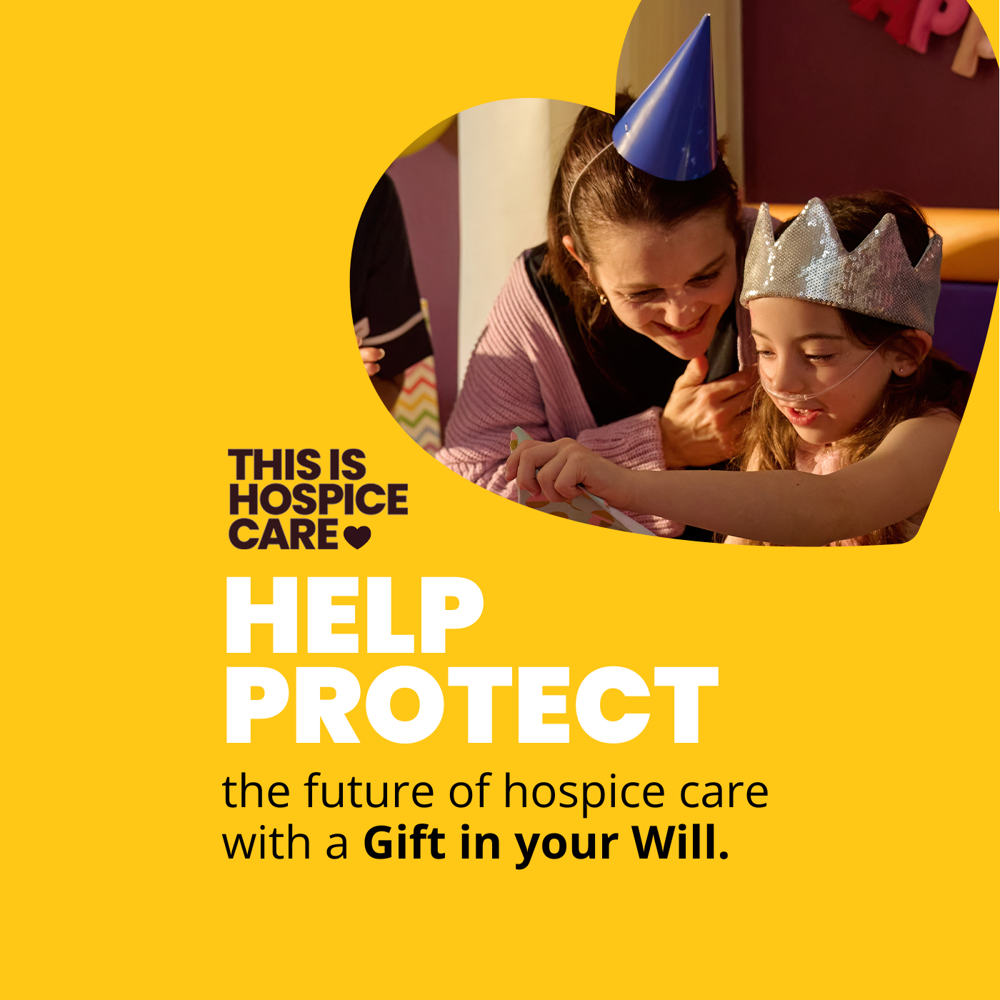 Text: Help protect the future of hospice care with a Gift in your Will.